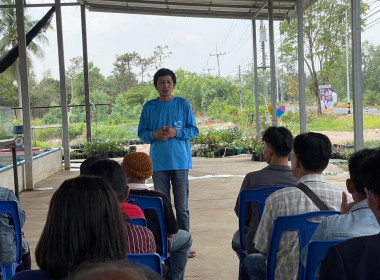 🧑🏻‍🏫👨🏻‍🌾 ศึกษาดูงานโครงการตามแผนปฏิบัติราชการ ... Image 15